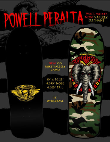 PRE ORDER Powell Peralta Mike Vallely Elephant reissue Skateboard Deck - CAMO