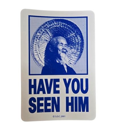 Powell Peralta Animal Chin HAVE YOU SEEN HIM sticker - BLUE w WHITE BACK
